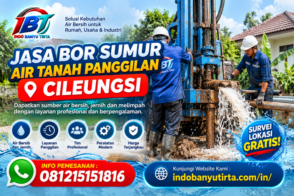 Jasa Bor sumur Air Tanah panggilan cileungsi